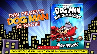 DOG MAN  Big Jim Begins Book Trailer  Book by Dav Pilkey [upl. by Issor543]