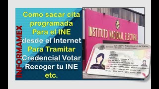 Sacar Cita para INE REALIZA tramites Recoger tu INE Sacar por primera veztu INE reposición de INE [upl. by Nekciv]