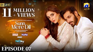 Sunn Mere Dil Episode 07 Eng Sub Digitally Presented by LUX  Happilac Paints and Blesso Cosmetics [upl. by Giddings]