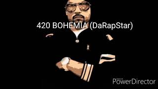 420 BoHEMIA lyrics video DaRapStar [upl. by Lleon549]