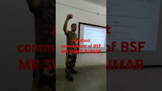 Assistant commandant of BSF giving information about [upl. by Cummins]