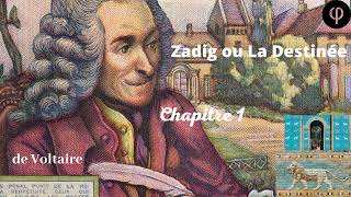 Zadig ou La Destinée  Voltaire  Chapitre 1  Livre Audio gratuit [upl. by Leahci]