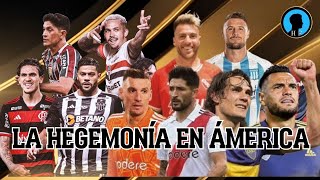 ARGENTINA Y BRASIL SE ENFRENTAN POR LA SUPREMACÍA EN LA COPA LIBERTADORES  HEGEMONÍA EN ÁMERICA [upl. by Eatnuhs]