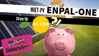 Strom für 012017€ EnpalOne EnpalInterview Teil II [upl. by Eirrab]