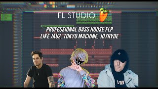 Professional Bass House Project like Jauz Tokyo Machine JOYRYDE  FLP LIMITED TIME OFFER🔥 [upl. by Toh]