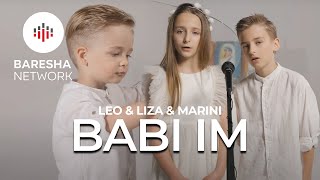 Leo amp Liza amp Marini  BABI IM Official Music Video [upl. by Karla]