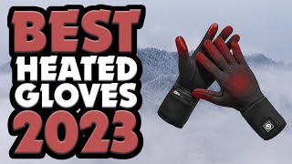 Best Heated Gloves in 2024  Must Watch Before Buying [upl. by Florencia642]