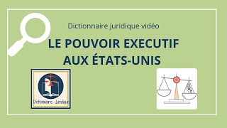 POUVOIR EXÉCUTIF aux États Unis 🇺🇸 🔤 [upl. by Aremus468]