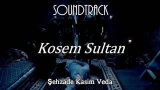 Kosem Sultan Soundtrack — Kasims death [upl. by Tilly57]