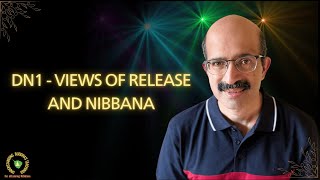 DN1  Views on ultimate release and Nibbana [upl. by Arri]