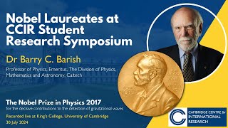 Nobel Laureates at CCIR Dr Barry Barish The Nobel Prize in Physics 2017 [upl. by Selie]