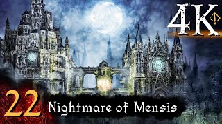 Bloodborne  First Time 4K 100 Platinum Walkthrough Part 22  Nightmare of Mensis [upl. by Nahtad]