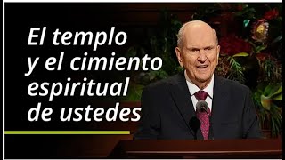 El templo y el cimiento espiritual de ustedes  Russell M Nelson  Octubre de 2021 [upl. by Aninad]