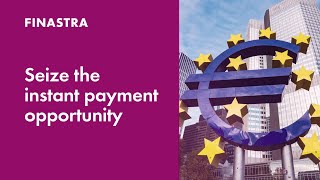 Seize the instant payments opportunities in Europe with Finastra Payments To Go [upl. by Katharina]