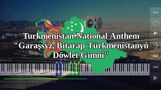 Turkmenistan National Anthem  Garaşsyz Bitarap Türkmenistanyň Döwlet Gimni  Piano [upl. by Aeneas]