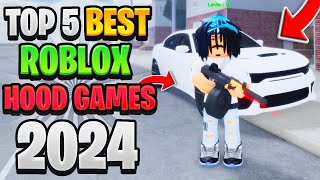 TOP 5 BEST ROBLOX HOOD GAMES IN SUMMER OF 2024 CONSOLE  MOBILE [upl. by Kcirddahc]