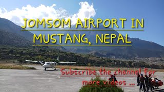 Jomsom Airport located in the Mustang District of Nepal jomsom jomsomairport mustang nepal [upl. by Wolliw]