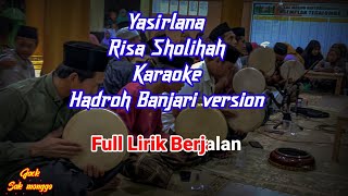 yasir lana Risa sholihah karaoke hadroh banjari full lirik [upl. by Inalel680]