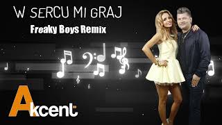 Exaited feat Akcent  W sercu mi graj Freaky Boys Remix [upl. by Avrom]