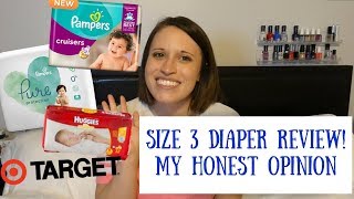 SIZE 3 DIAPER REVIEW 2019 PAMPERS PURE PAMPERS CRUISERS TARGET amp HUGGIES LIL SNUGGLERS [upl. by Algernon]