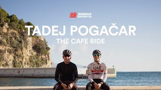 Matt Stephens The Cafe Ride  Tadej Pogačar  Sigma Sports [upl. by Solegnave]