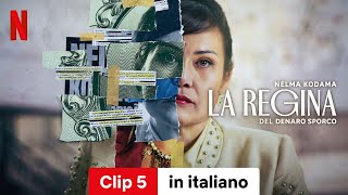 Nelma Kodama la regina del denaro sporco Clip 5  Trailer in italiano  Netflix [upl. by Odarnoc]