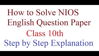 NIOS English Class Xth Solved paper [upl. by Aihsek]