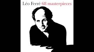 Léo Ferré  Les métamorphoses du vampires [upl. by Ezzo667]