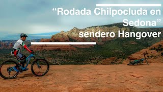 Rodada Chilpocluda en el famoso sendero Hangover Sedona AZ [upl. by Asin]