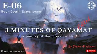 3 mins of Qayamat 3 min qayamat ke The predicament of the unseen world Sheikh Ali Hemani EP06 [upl. by Vanderhoek]