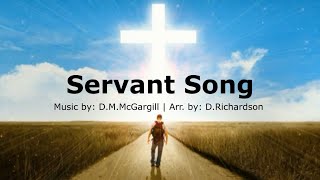 Servant Song  D McGargill with lyrics  Catholic Church Hymn  What Do You Want Of Me O Lord [upl. by Rodoeht628]