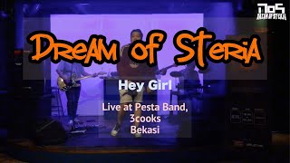 Dream of Steria  Hey Girl Live at Pesta Band [upl. by Pooi]