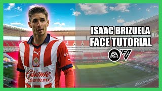 EA FC 24  COMO HACER A ISAAC quotCONEquot BRIZUELA  CHIVAS  EN FC 24  FACE TUTORIAL [upl. by Amat]