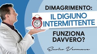 Come Funziona il Digiuno Intermittente Fa Veramente Dimagrire  Dott Enrico Veronese [upl. by Raddatz]