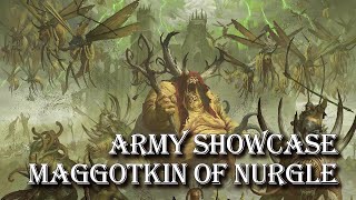 Warhammer Army Showcase  Maggotkin of Nurgle [upl. by Ludvig179]