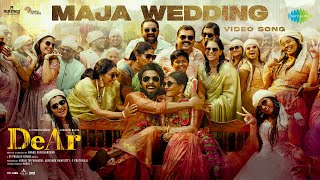 Maja Wedding  Video Song  DeAr  GV Prakash Kumar  Aishwarya Rajesh  Anand Ravichandran [upl. by Fridlund]