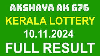 Kerala Lottery Result 10112024 Akshaya AK 676 [upl. by Ylahtan]