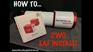 ZWO EAF Install [upl. by Nahtnanhoj899]