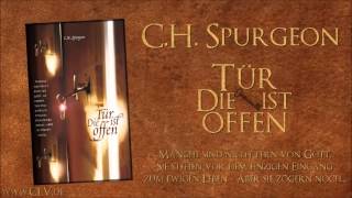 Hörbuch  Die Tür ist offen  CH Spurgeon [upl. by Floria842]