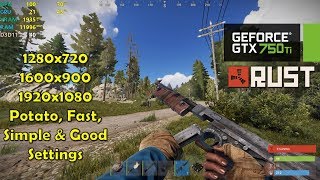 GTX 750 Ti  RUST  1080p 900p 720p Various settings tested [upl. by Meibers]