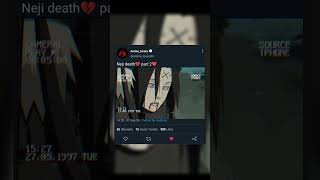 Neji death part 2 💔subscribe for more amazing content ❤️ naruyo sad [upl. by Ilyssa]