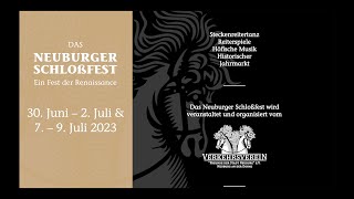 Neuburger Schloßfest – 30 Juni  2 Juli amp 7  9 Juli 2023 [upl. by Adekahs]