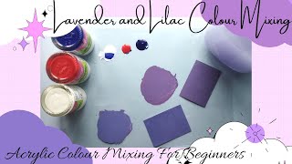 Color Mixing Tutorial  How to make Lavender colour  How to make Lilac color  Acrylic Painting [upl. by Llerol566]