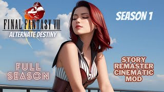 FINAL FANTASY 8 ALTERNATE DESTINY  STORY SCRIPT REMASTER  FULL SEASON ONE 6 HOURS HD [upl. by Rubio97]