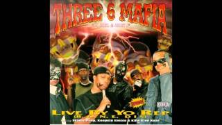 Three 6 Mafia  Live By Yo Rep EP Full Album Phantom Eyce [upl. by Katz]