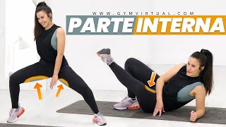 PARTE INTERNA DEL MUSLO  Ejercicios para piernas perfectas Gym Virtual [upl. by Nairdad58]