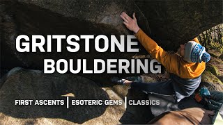 First Ascents Esoteric Gems and Classics • GRITSTONE BOULDERING [upl. by Archie712]