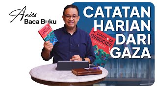 Catatan Harian Dari Gaza AniesBacaBuku [upl. by Boff]