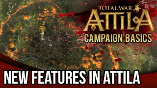 Total War Attila  Campaign Basics Tutorial  New Features in Attila [upl. by Helsell]