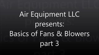 Basics of Fans amp Blowers  Part 3 [upl. by Herra796]